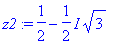 z2 := 1/2-1/2*I*3^(1/2)